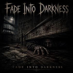 Fade Into Darkness
