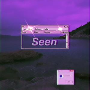 Seen