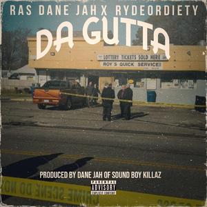 Da Gutta (feat. RydeordieTy)
