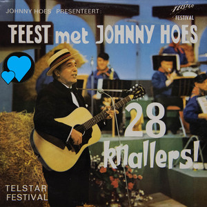 Och Was Ik Maar / Daar Mag Je Alleen Maar Naar Kijken / Dat Is 't Einde / De Smokkelaar / De Stroper / Glück Auf / Cherie e.a.