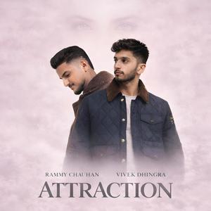 Attraction (feat. Rammy Chauhan)