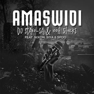 Amaswidi (feat. Nixon, Siya & Spijo)