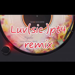 Luv(sic.)pt4 W0lf魂 remix2.1