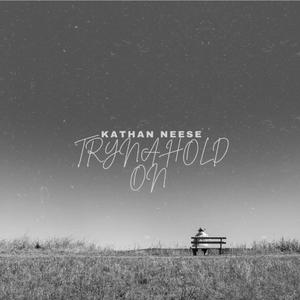 Tryna Hold On