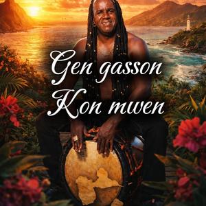 Gen gasson kon mwen