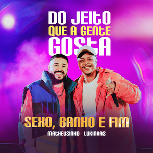 Sexo, Banho E Fim (Ao Vivo)