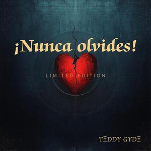 ¡Nunca olvides! - Limited Edition