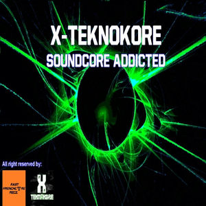 Soundcore Addicted (Original Mix)