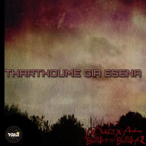 THARTHOUME GIA ESENA