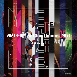 2021-EDM Set(Continuous Mix)