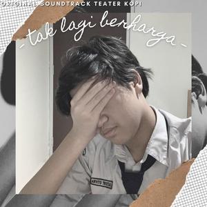 Tak Lagi Berharga