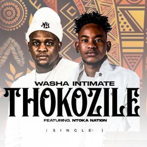 Thokozile (feat. Ntoka Nation)