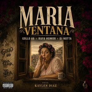 MARIA VENTANA (feat. GOLLO 66 & RAFA HUMOR)