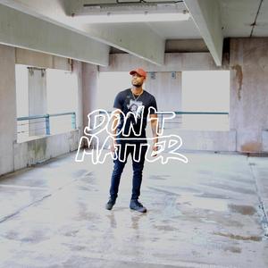 Don't Matter