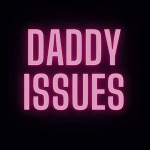 Daddy Issuses