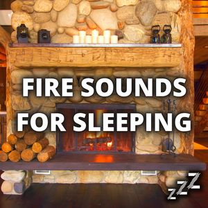 Fire Sounds For Sleeping (Loopable - No Fade)
