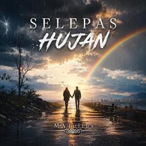 SELEPAS HUJAN