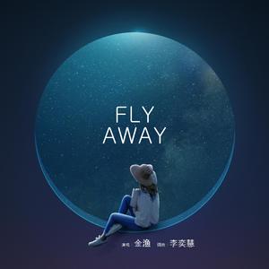 FLY AWAY