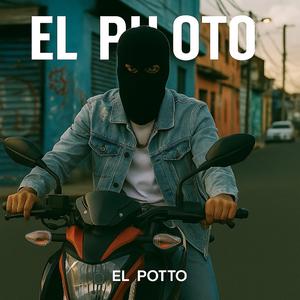 El piloto (feat. El potro)
