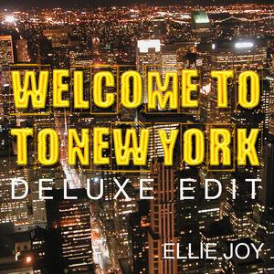 Welcome to New York (Deluxe Edit)