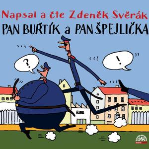 Pan Buřtík a pan Špejlička - Jak protrhli smůlu