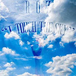 I touch the sky