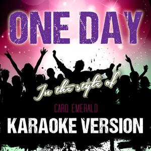 One Day (In the Style of Caro Emerald) [Karaoke Version]