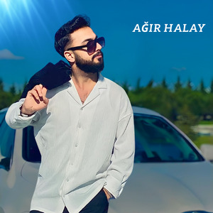 AĞIR HALAY