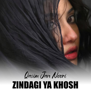 Zindagi Ya Khosh