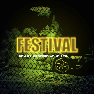Festival - 2nd & dernier chapitre (Acapella)