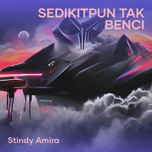 Sedikitpun Tak Benci