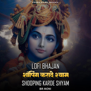 Shooping Karde Shyam (lofi remix)