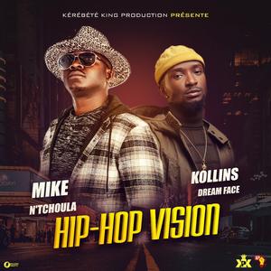 HIP HOP (VISION) (feat. Kollins Dream Face)