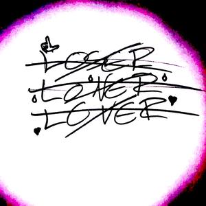 Loser.Loner.Lover