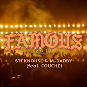 Famous 2017 (feat. Couche)