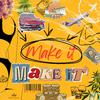 Le Youth - Make it