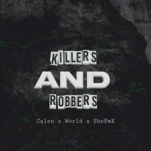 Killers And Robbers