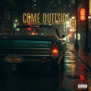 Come Outside (feat. KMO Shamaal) (Remix)