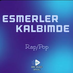 Esmerler Kalbimde Rap
