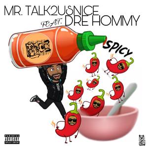 SPICEY (feat. DRE HOMMY)