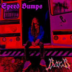 Speed Bumps