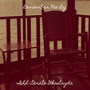 Remember Me By