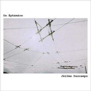 Un éphémère