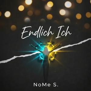 Endlich Ich