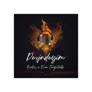 PESINDEYIM (feat. Eren Turgutalp)