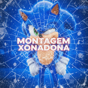 MONTAGEM XONADONA