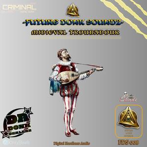 MIDIEVAL TROUBADOUR (HARDBASS)