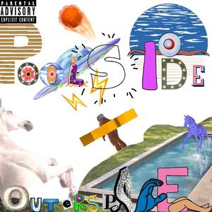 poolside / outerspace（prod.Benny Alexander)