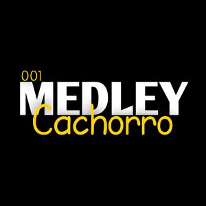 Medley Cachorro 001