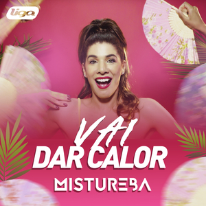 Vai Dar Calor
